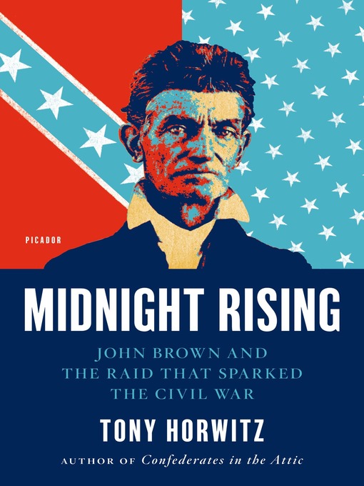 Title details for Midnight Rising by Tony Horwitz - Wait list